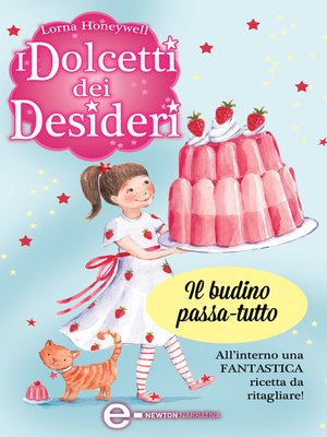 cover image of I dolcetti dei desideri. Il budino passa-tutto